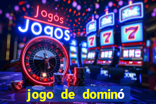 jogo de dominó online valendo dinheiro